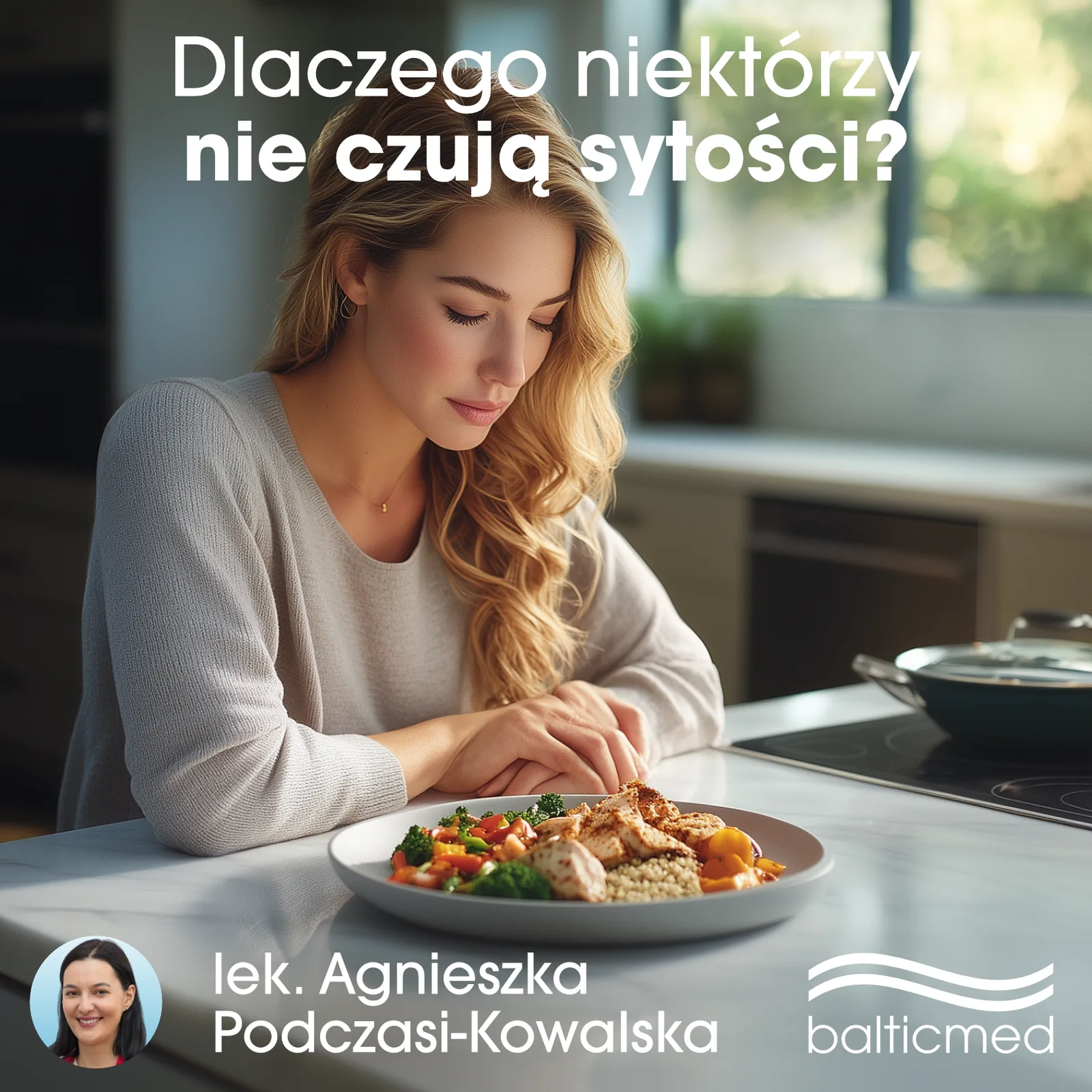 Dlaczego niektórzy nie czują sytości?